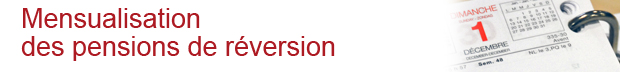 mensualisation-pensions-reversion